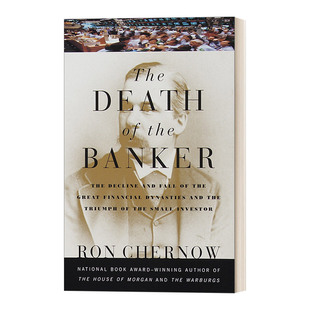 Chernow Death Banker the 英文原版 银行家之死 Ron 英文版 胜利 衰落与小投资者 大金融王朝 书籍 进口英语原版 Vintage The