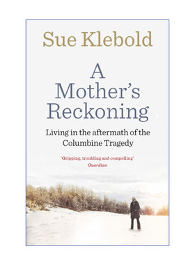A Mother's Reckoning 谜一样的孩子 苏珊·克莱伯德 一个母亲20年跨越生死的自白进口英文原版书籍