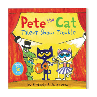 Talent 皮特猫 Pete Cat 英文版 书 英文原版 亲子互动共读 Show the 烦恼 才艺表演 Trouble 进口英语原版 宝宝行为习惯养成绘本