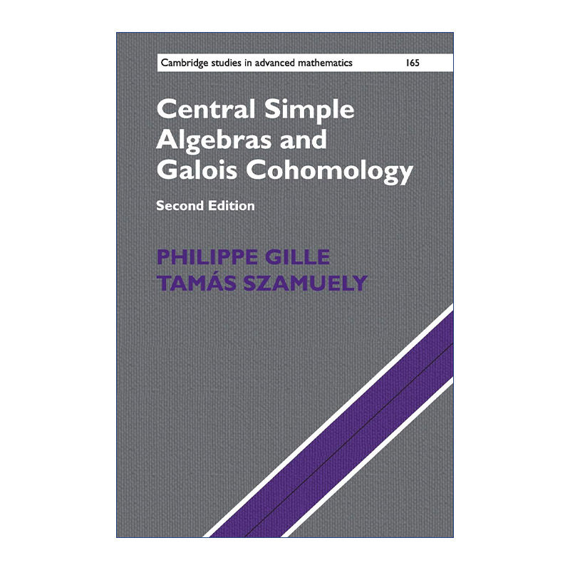 英文原版 Central Simple Algebras and Galois Cohomology 中心单代数和伽罗瓦上同调 剑桥高等数学研究系列 英文版 进口英语原版