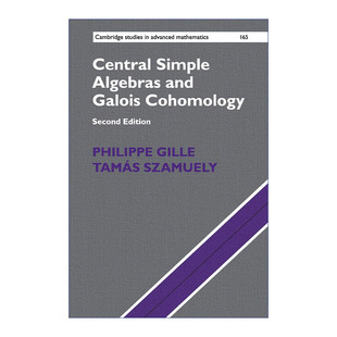 英文版 Algebras Cohomology 中心单代数和伽罗瓦上同调 Galois Simple and 进口英语原版 英文原版 剑桥高等数学研究系列 Central