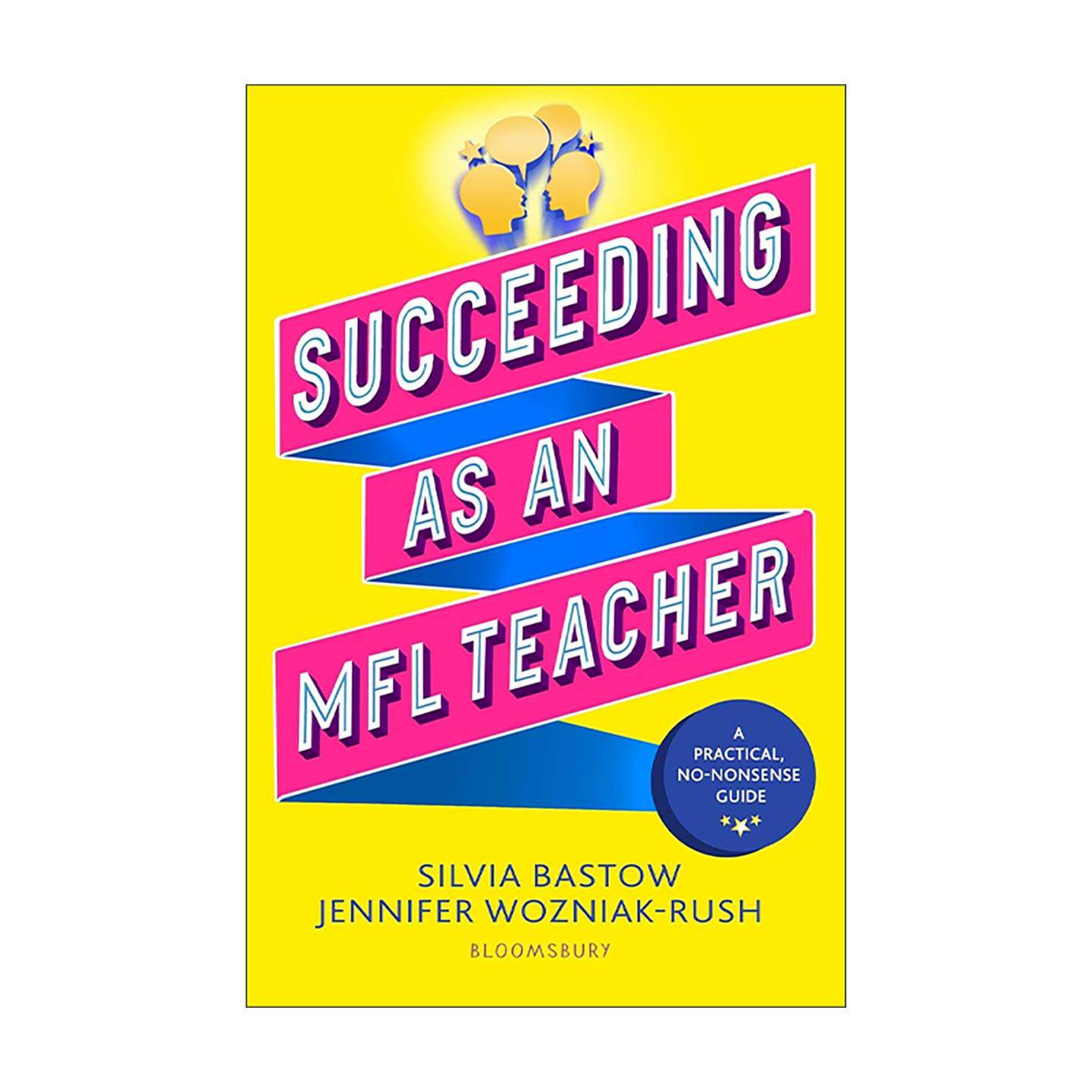 英文原版 Succeeding as an MFL Teacher 中学外语教师成功指南 教师专业发展 课程设计 课堂管理 差异化教学 评估体系搭建