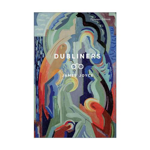 英文原版 Dubliners 都柏林人 Signature Classics 英文版 进口英语原版书籍