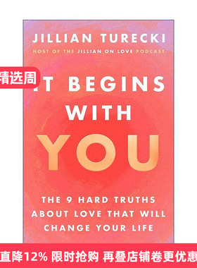 英文原版 It Begins with You 从你开始 改变你一生的9个关于爱情的硬真相 Jillian Turecki 英文版 进口英语原版书籍