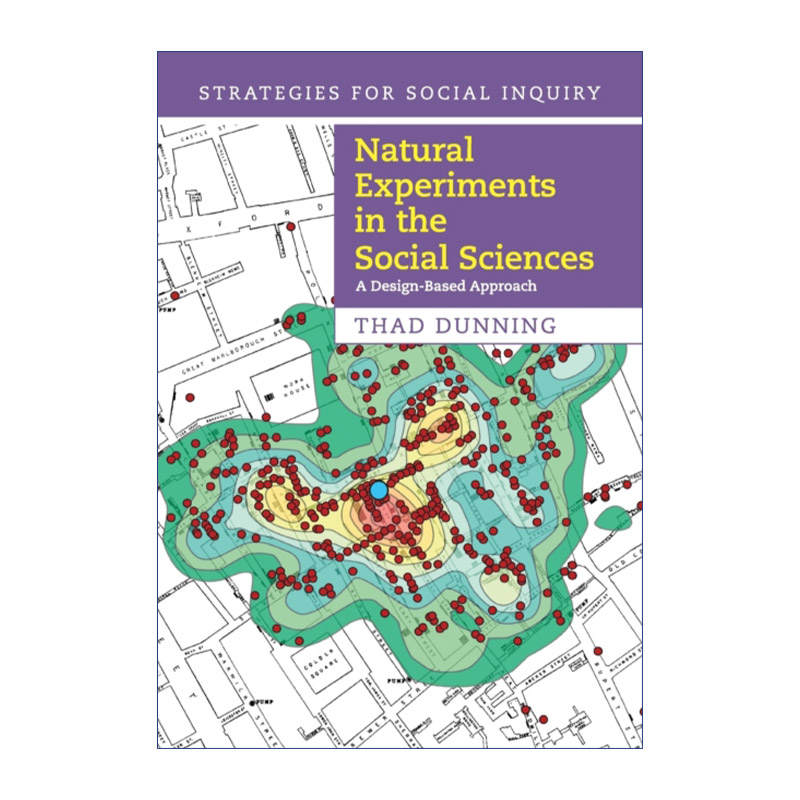 英文原版 Natural Experiments in the Social Sciences社会科学中的自然实验 Thad Dunning英文版进口英语原版书籍