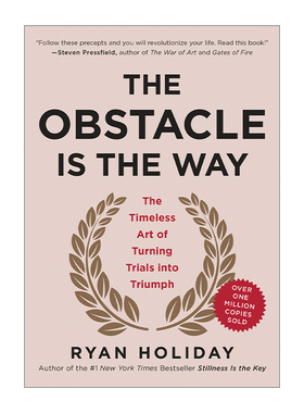 英文原版 The Obstacle Is the Way 障碍即途径 将考验转化为胜利的永恒艺术 Ryan Holiday 精装 英文版 进口英语原版书籍