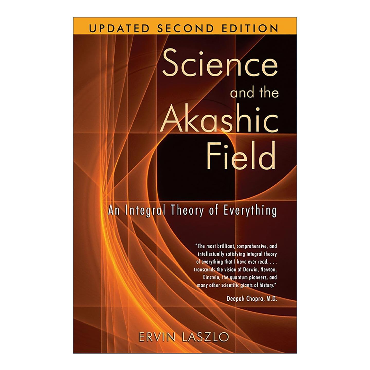 英文原版 Science and the Akashic Field 科学与阿卡西场 一种万物的整合理论 Ervin Laszlo 英文版 进口英语原版书籍