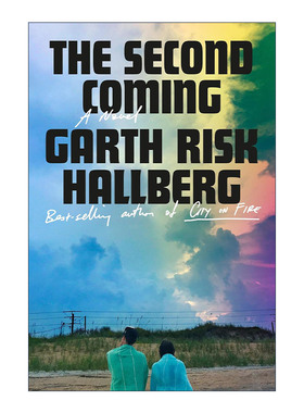 英文原版 The Second Coming Exp 第二次降临 燃烧之城作者Garth Risk Hallberg新作 英文版 进口英语原版书籍