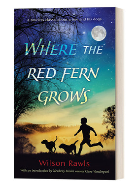 英文原版 Where the Red Fern Grows 红色羊齿草的故乡 Wilson Rawls 英文版 进口英语原版书籍