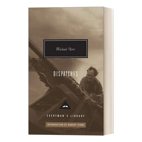 英文原版 Dispatches Introduction by Robert Stone Everyman's Library Contemporary Classics Series派遣 历史传记 人人图书馆