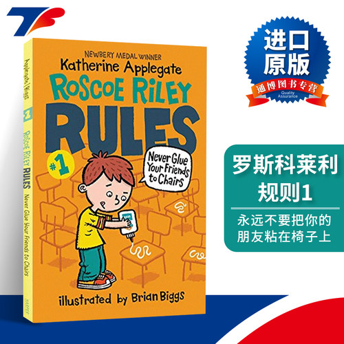 英文原版 Roscoe Riley Rules1 Never Glue Your Friends to Chairs 罗斯科莱利规则1 永远不要把你的朋友粘在椅子上 英文版进口书