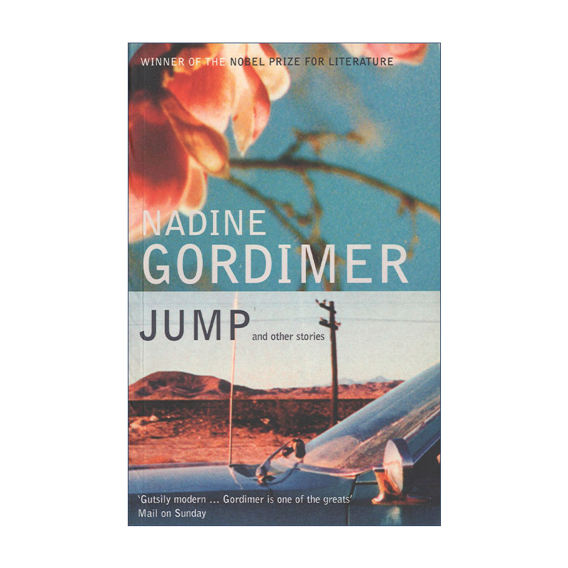 Jump and Other Stories 跳跃 纳丁·戈迪默短篇小说集 诺贝尔文学奖得主进口原版英文书籍