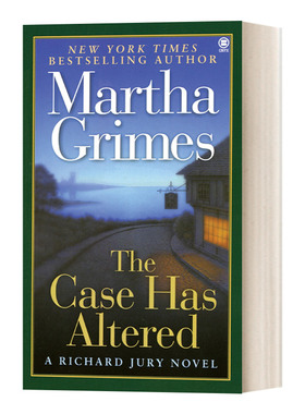 英文原版 The Case Has Altered A Richard Jury Mystery 理查德?尤里系列 案件改变了 美国解谜作家大师奖获得者Martha Grimes