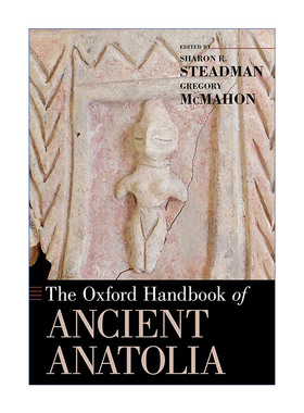 The Oxford Handbook of Ancient Anatolia 牛津古代安纳托利亚手册进口原版英文书籍