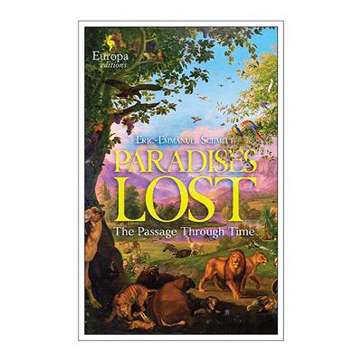 英文原版 Paradises Lost 失乐园 法国作家艾力克·埃马纽埃尔·史密特 神话叙事史诗小说 英文版 进口英语原版书籍