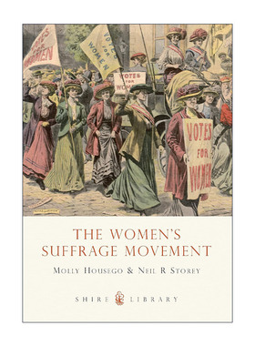 英文原版 The Women’s Suffrage Movement 妇女选举权运动 插图历史 Shire Library 英文版 进口英语原版书籍