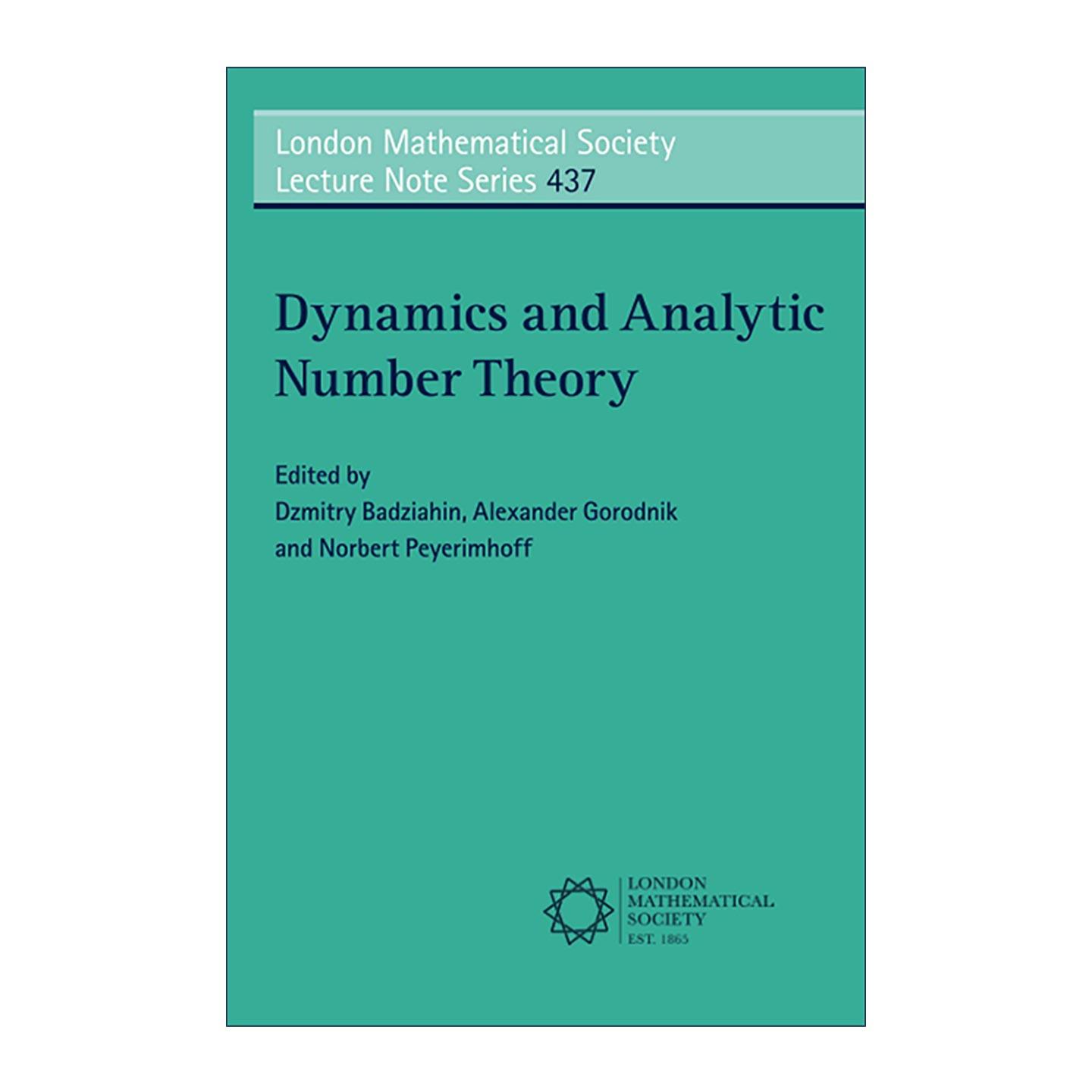 英文原版 Dynamics and Analytic Number Theory 动力系统与解析数论 伦敦数学会讲义系列 英文版 进口英语原版书籍