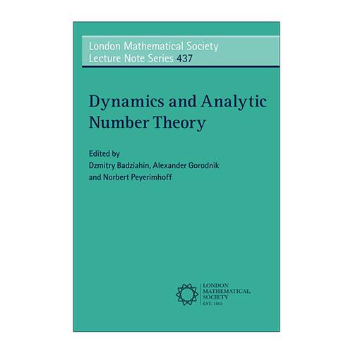 英文原版 Dynamics and Analytic Number Theory 动力系统与解析数论 伦敦数学会讲义系列 英文版 进口英语原版书籍