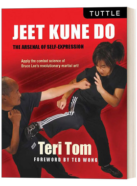 英文原版 Jeet Kune Do The Arsenal of Self-Expression 截拳道 自我表达的集成 Teri Tom 英文版 进口英语原版书籍