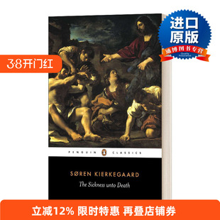 英文原版 The Sickness Unto Death 致死的疾病 Penguin Classics 企鹅经典 英文版 进口英语原版书籍