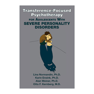 for Psychotherapy Transference 移情焦點(diǎn)心理治療 Severe with Personality 英文原版 Disorders 進(jìn)口書籍 Focused Adolescents