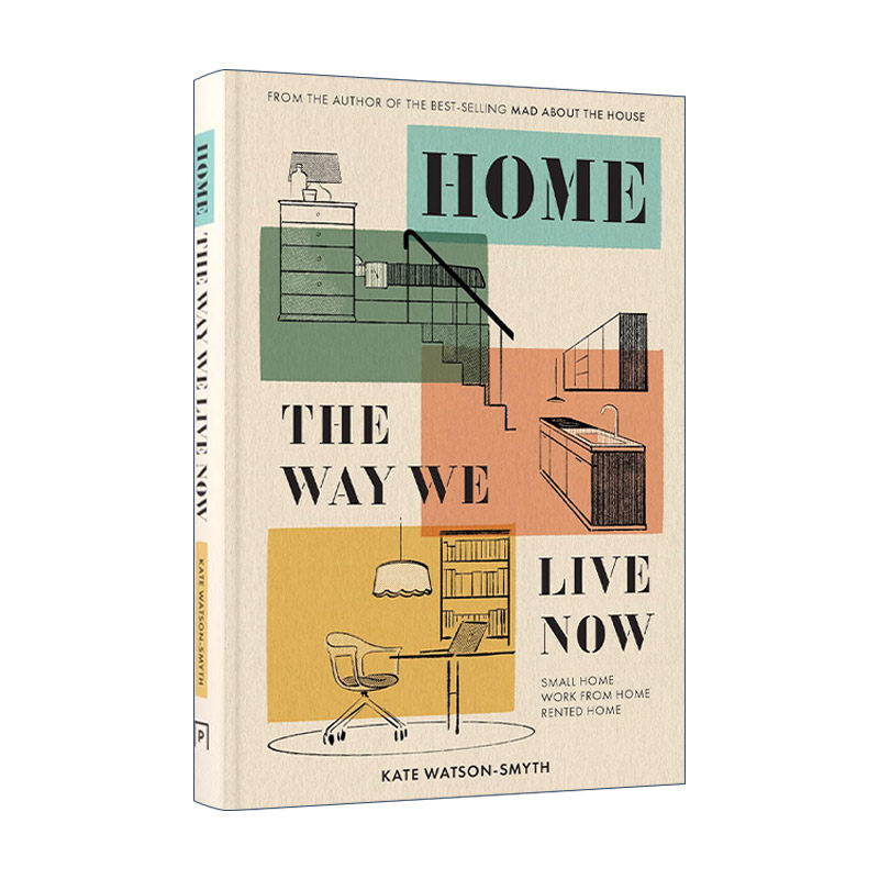 英文原版 Home the Way We Live Now 家 我们当今的生活方式 小型房屋装修室内设计指南 精装 英文版 进口英语原版书籍