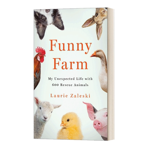 Funny Farm 快乐农场:我与600只救援动物的意外生活 精装进口原版英文书籍