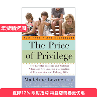 英文原版 The Price of Privilege 反脆弱养育 特权的代价 父母的压力和物质优势如何造就疏离和不快乐的一代 进口英语原版书籍
