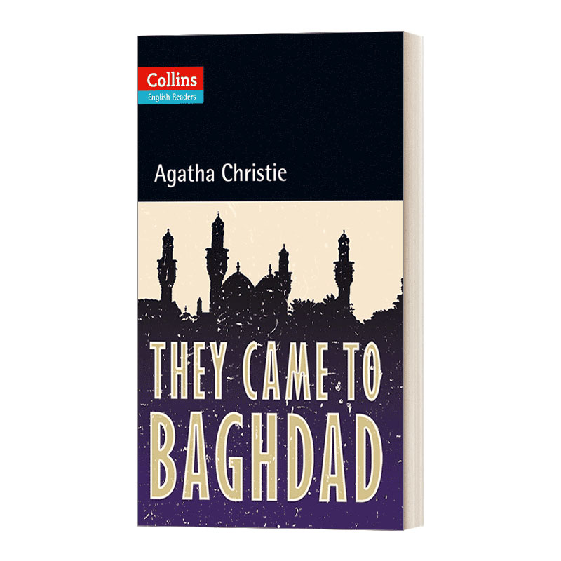英文原版Collins Agatha Christie ELT Readers B2+ They Came to Baghdad 柯林斯阿加莎英语学习小说系列 他们来到巴格达 英文版