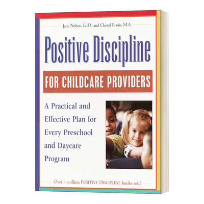 英文原版 Positive Discipline for Childcare Providers 儿童保育提供者的积极准则 英文版 进口英语原版书籍