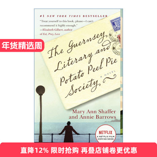 英文原版 The Guernsey Literary and Potato Peel Pie Society 根西岛文学与土豆皮馅饼俱乐部 Mary Ann Shaffer 英文版进口书籍
