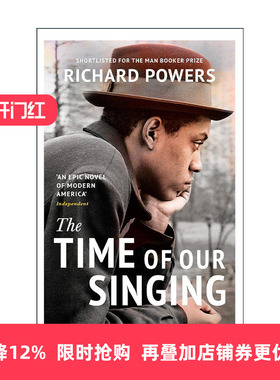 英文原版 Time Of Our Singing 我们歌唱的年代 理查德·鲍尔斯小说 黑人身份与美国文化 英文版 进口英语原版书籍