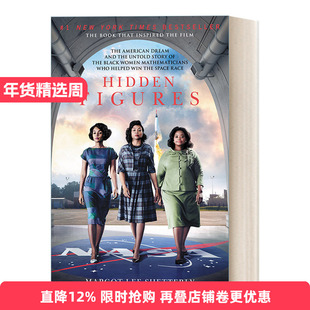 英文原版 Hidden Figures 隐藏人物 美国梦和帮助赢得太空竞赛的黑人女数学家的故事 电影封面版 英文版 进口英语原版书籍