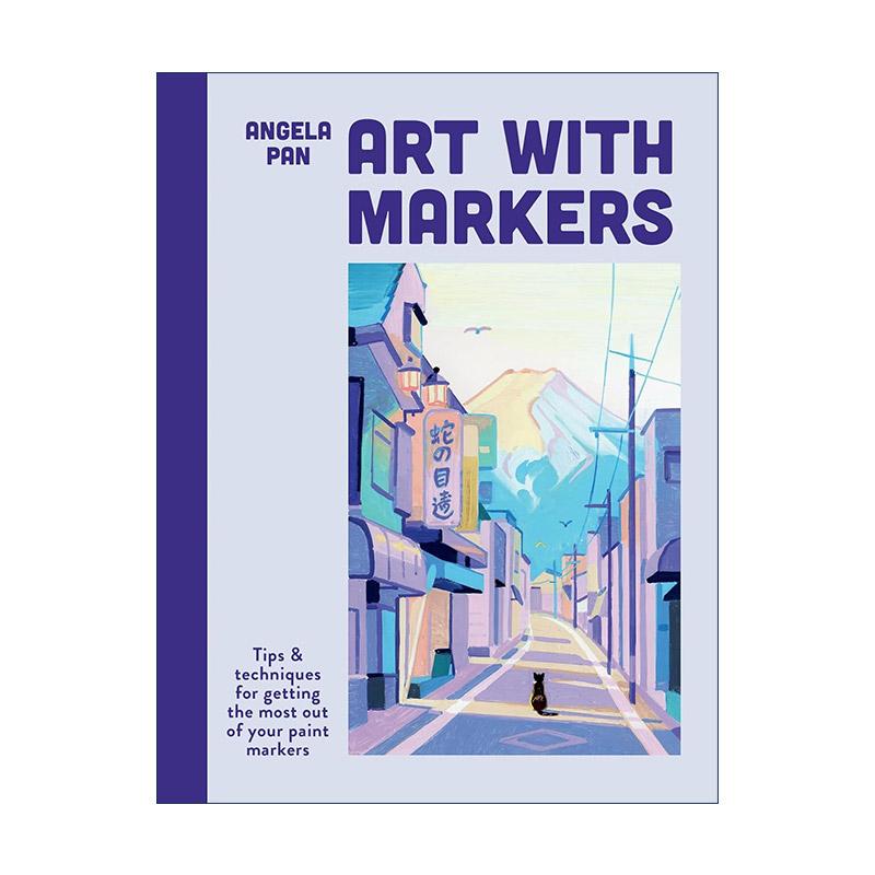 英文原版 Art with Markers 丙烯马克笔教程 美术基础理论 绘画技巧 英文版 进口英语原版书籍
