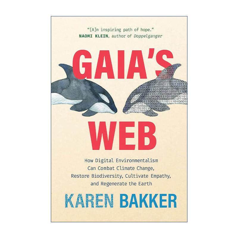 英文原版 Gaia's Web The MIT Press 盖亚之网 数字环保主义 听不见的大自然作者凯伦·巴克 精装 英文版 进口英语原版书籍