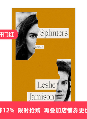 英文原版 Splinters A Memoir 碎片 莱斯莉·贾米森回忆录 精装 英文版 进口英语原版书籍