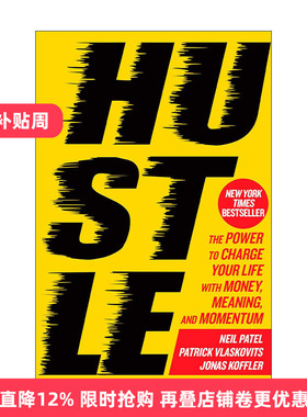 英文原版 Hustle 奋斗 用金钱 意义和动力来充实你的生活的力量 Neil Patel 精装 英文版 进口英语原版书籍