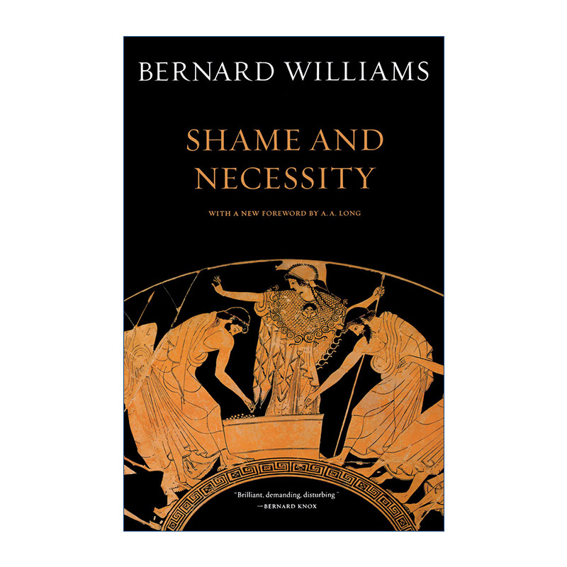 Shame and Necessity羞耻与必然性第二版哲学 Bernard Williams进口原版英文书籍