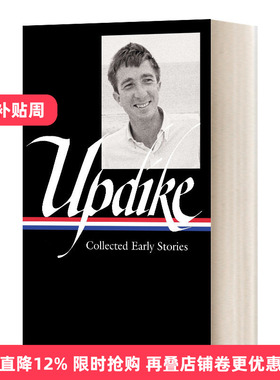 英文原版 John Updike Collected Early Stories 约翰·厄普代克 早期故事集（美国图书馆）精装 英文版 进口英语原版书籍
