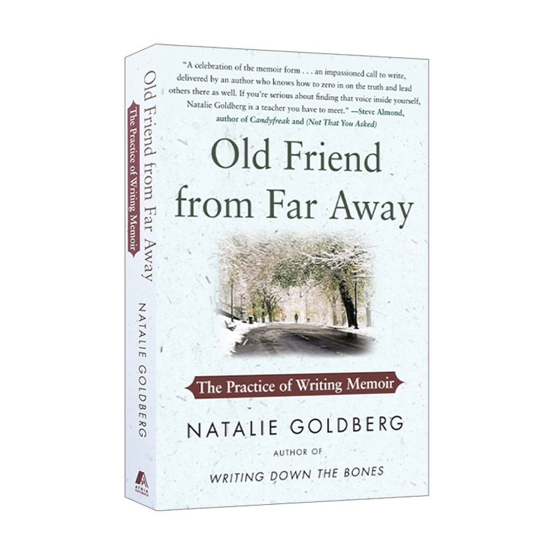 Old Friend from Far Away 有朋自远方来 写作技巧 娜塔莉戈德堡写作回忆录进口原版英文书籍