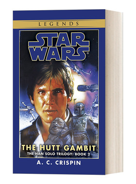 英文原版 The Hutt Gambit Star Wars Legends The Han Solo Trilogy 2 星球大战 汉 索罗三部曲2 赫特棋局 英文版 进口英语原版书