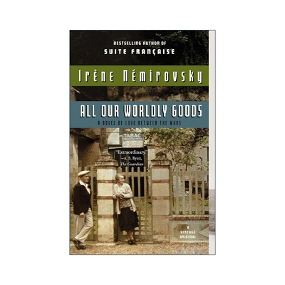 英文原版 All Our Worldly Goods 我的全部家当 契诃夫的一生作者Irene Nemirovsky 英文版 进口英语原版书籍