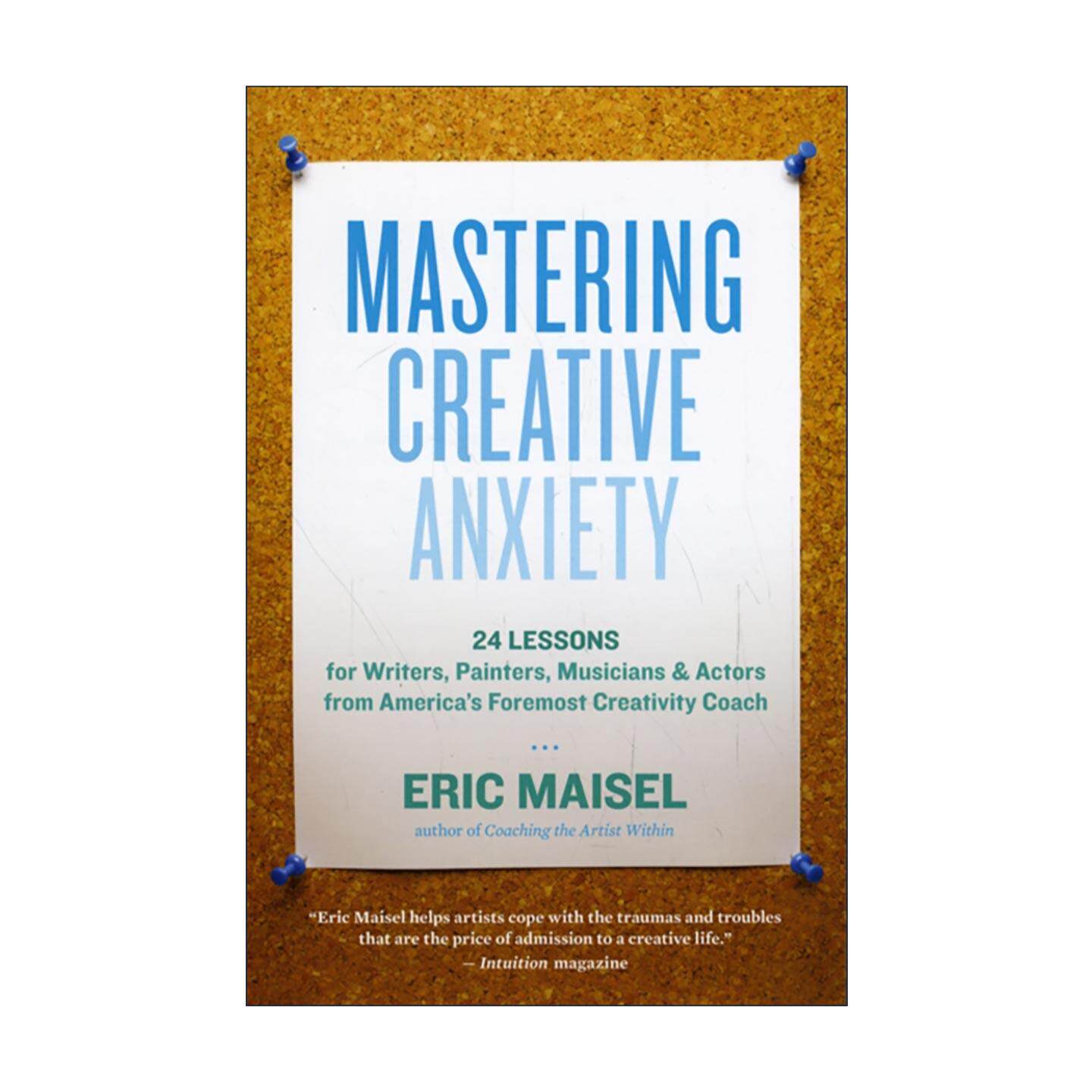 英文原版 Mastering Creative Anxiety 别抓狂 灵感在这里 克服创意焦虑症的24堂心理课 埃里克·梅塞尔 英文版 进口英语原版书籍