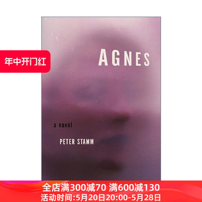 英文原版 Agnes 阿格尼丝 如此一天 我们飞作者Peter Stamm彼得·施塔姆英文版 进口英语原版书籍