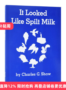 英文原版 It Looked Like Spilt Milk  打翻的牛奶 大开平装抽象艺术想象力绘本 吴敏兰书单 进口原版英文书籍