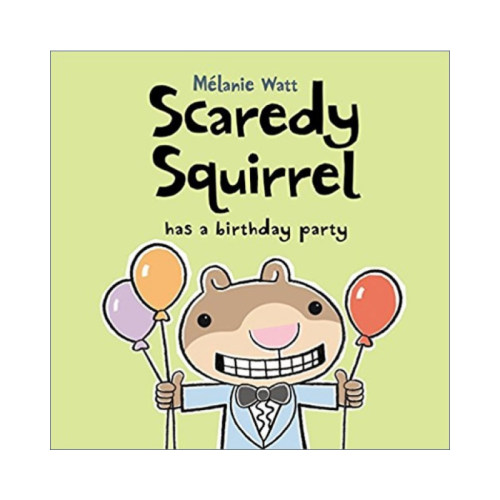英文原版Scaredy Squirrel Has a Birthday Party 胆小的松鼠开生日会进口书籍