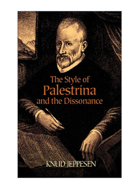 英文原版 The Style of Palestrina and the Dissonance Dover Books On Music Analysis 帕莱斯特里那风格与不协和音 经典音乐