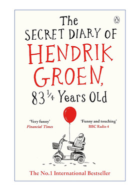 英文原版 The Secret Diary of Hendrik Groen  83? Years Old 老伙计们出发啦 亨德里克·格伦 一个83?岁荷兰老头的养老院日记