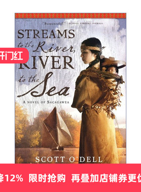 英文原版 Streams to the River  River to the Sea 野花的脚印 1987斯科特历史小说奖 纽伯瑞银奖作者 英文版 进口英语原版书籍