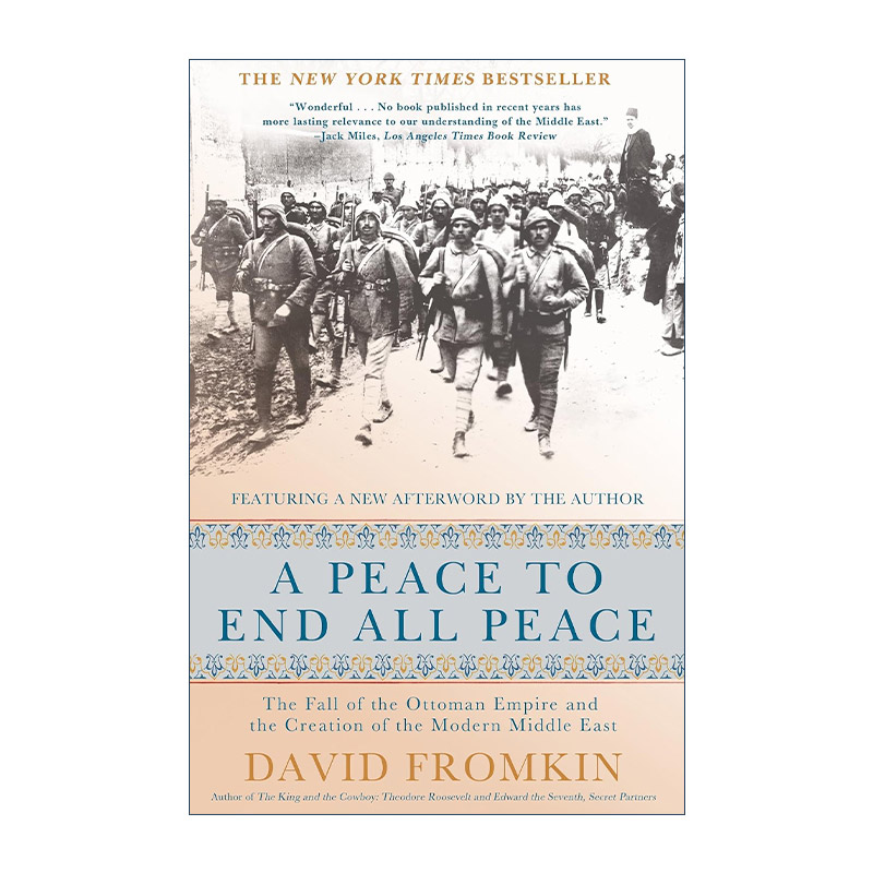 A Peace to End All Peace 终结所有和平的和平 奥斯曼帝国的衰亡与现代中东的形成进口原版英文书籍